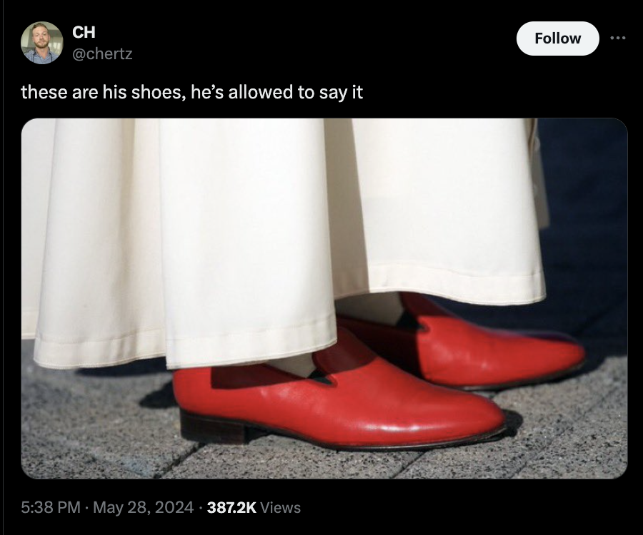 Pope Benedict XVI - Ch Ho these are his shoes, he's allowed to say it Views